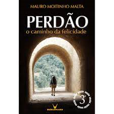 Perdao - O Caminho Da Felicidade