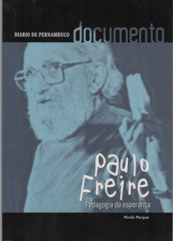 Diario De Pernambuco Paulo Freire Pedagogia Da Esperanca