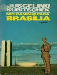 Meu Caminho Para Brasilia - V. 01 - A Experiencia Da Humildade