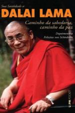 Sua Santidade O Dalai Lama - Caminho Da Sabedoria Caminho Da Paz