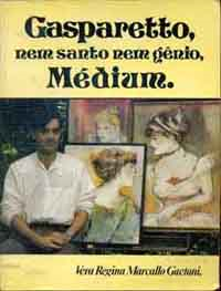 Gasparetto Nem Santo Nem Genio Medium