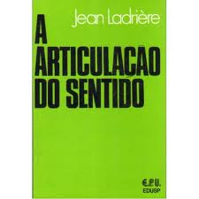 A Articulacao Do Sentido