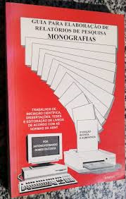 Guia Para Elaboracao De Relatorios De Pesquisa Monografias
