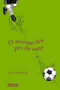Menino Dos Pes De Ouro, O