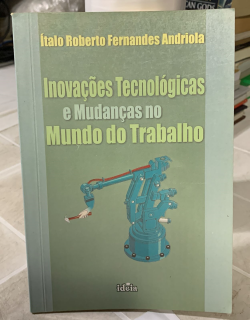 Inovacoes Tecnologicas E Mudancas No Mundo Do Trabalho