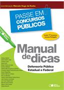 Manual De Dicas - Defensoria Publica Estadual E Federal