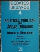 Politicas Publicas Para Areas Urbanas Dilemas E Alternativas