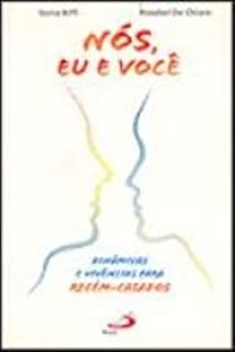 Nos Eu E Voce Dinamicas E Vivencias Para Recem-casados