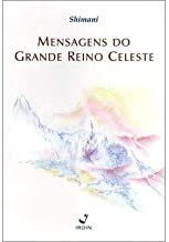 Mensagens Do Grande Reino Celeste