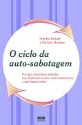 O Ciclo Da Autossabotagem