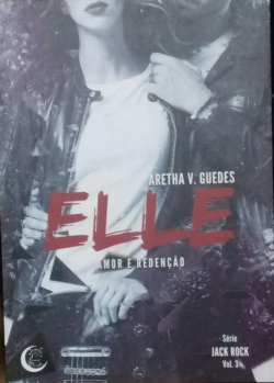 Elle - Amor E Redencao