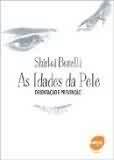As Idades Da Pele - Orientacao E Prevencao