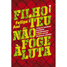 Filho Teu Nao Foge A Luta
