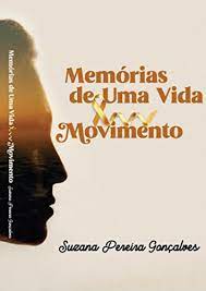 memorias de uma vida em movimento