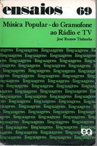 Musica Popular - Do Gramofone Ao Radio E Tv