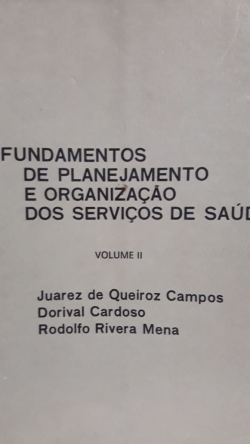 Fundamentos De Planejamento E Organizacao Dos Servicos De Saude V. 02