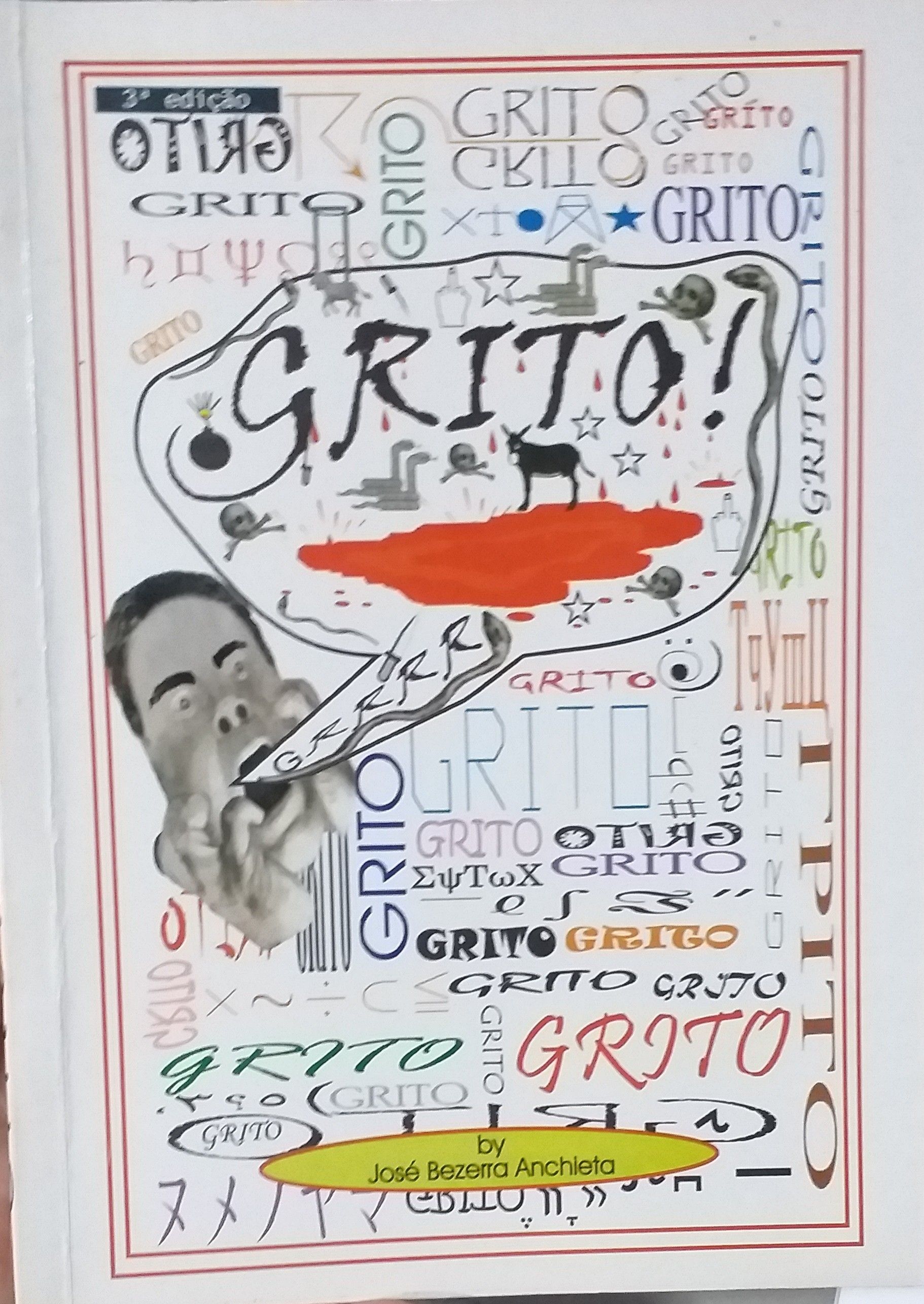 Grito! / Jose Bezerra De Anchieta