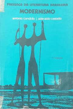Presenca Da Literatura Brasileira Iii - Modernismo