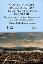 Contribuicoes Para A Gestao Da Zona Costeira Do Brasil - Elementos Para Uma Geografia Do Litoral Brasileiro