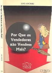 Por Que Os Vendedores Nao Vendem Mais?