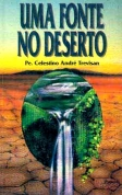 Uma Fonte No Deserto