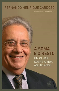A Soma E O Resto - Um Olhar Sobre A Vida Aos 80