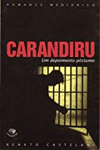 Carandiru - Um Depoimento Postumo