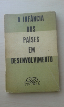 A Infancia Dos Paises Em Desenvolvimento