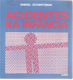 Acidentes Na Infancia