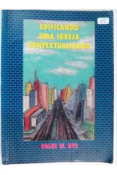 Edificando Uma Igreja Contextualizada