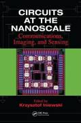 Circuits At The Nanoscale - Communications, Imaging, And Sensing