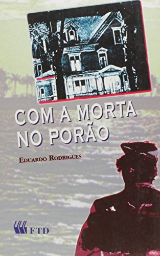Com A Morta No Porao