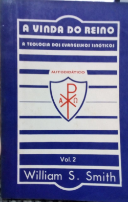 A Vinda Do Reino - A Teologia Dos Evangelhos Sinoticos - Vol 2