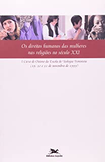 Os direitos humanos das mulheres nas religiões no século XXI