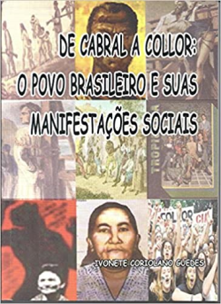 De Cabral A Collor O Povo Brasileiro E Suas Manifestacoes Sociais