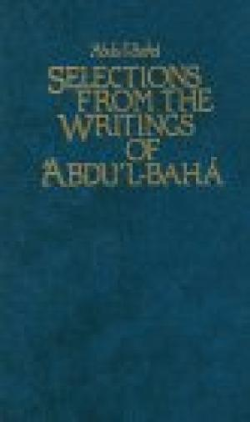 Selections From The Writings Of Abdul-baha