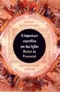 A Impostura Cientifica Em Dez Licoes