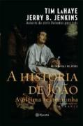 A Historia De Joao - A Ultima Testemunha