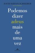 Podemos Dizer Adeus Mais De Uma Vez