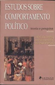 Estudos Sobre Comportamento Politico - Teoria E Pesquisa