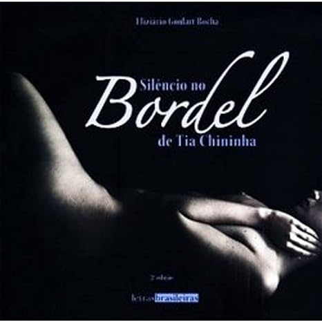 Silencio No Bordel Da Tia Chininha