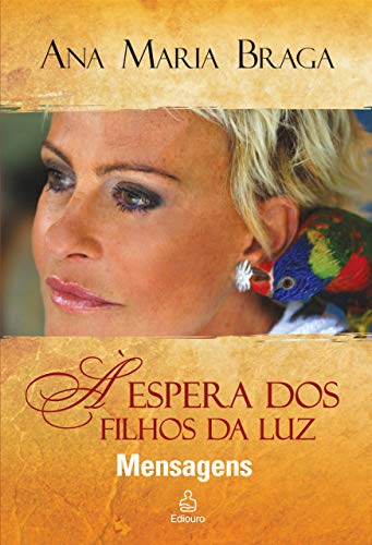 A Espera Dos Filhos Da Luz - Mensagens