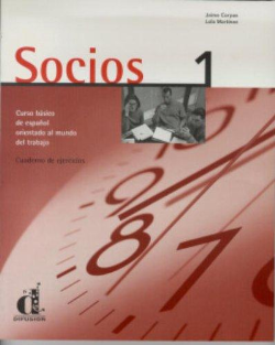 Socios 1 Curso Basico De Espanol Orientado Al Mundo Del Trabajo