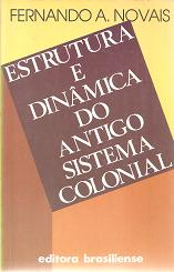 Estrutura E Dinamica Do Antigo Sistema Colonial