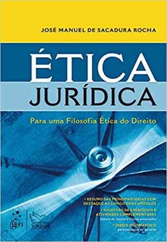 Ética Jurídica - Para uma Filosofia ética do Direito
