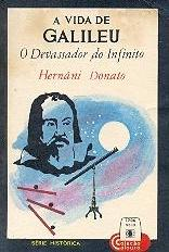 A Vida De Galileu - O Devassador Do Infinito