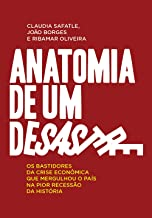 Anatomia De Um Desastre