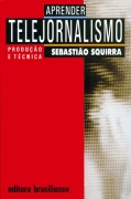 Aprender Telejornalismo - Producao E Tecnica