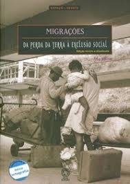 Migracoes: Da Perda Da Terra A Exclusao Social