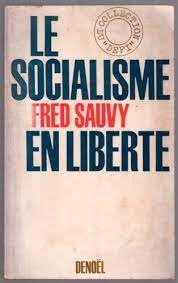 le socialisme en liberte